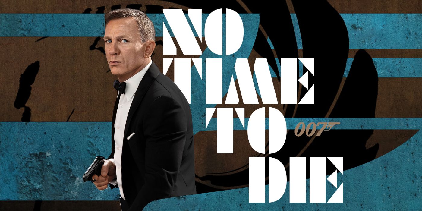 "No Time To Die" là phần mới của tựa phim điệp viên James Bond 007